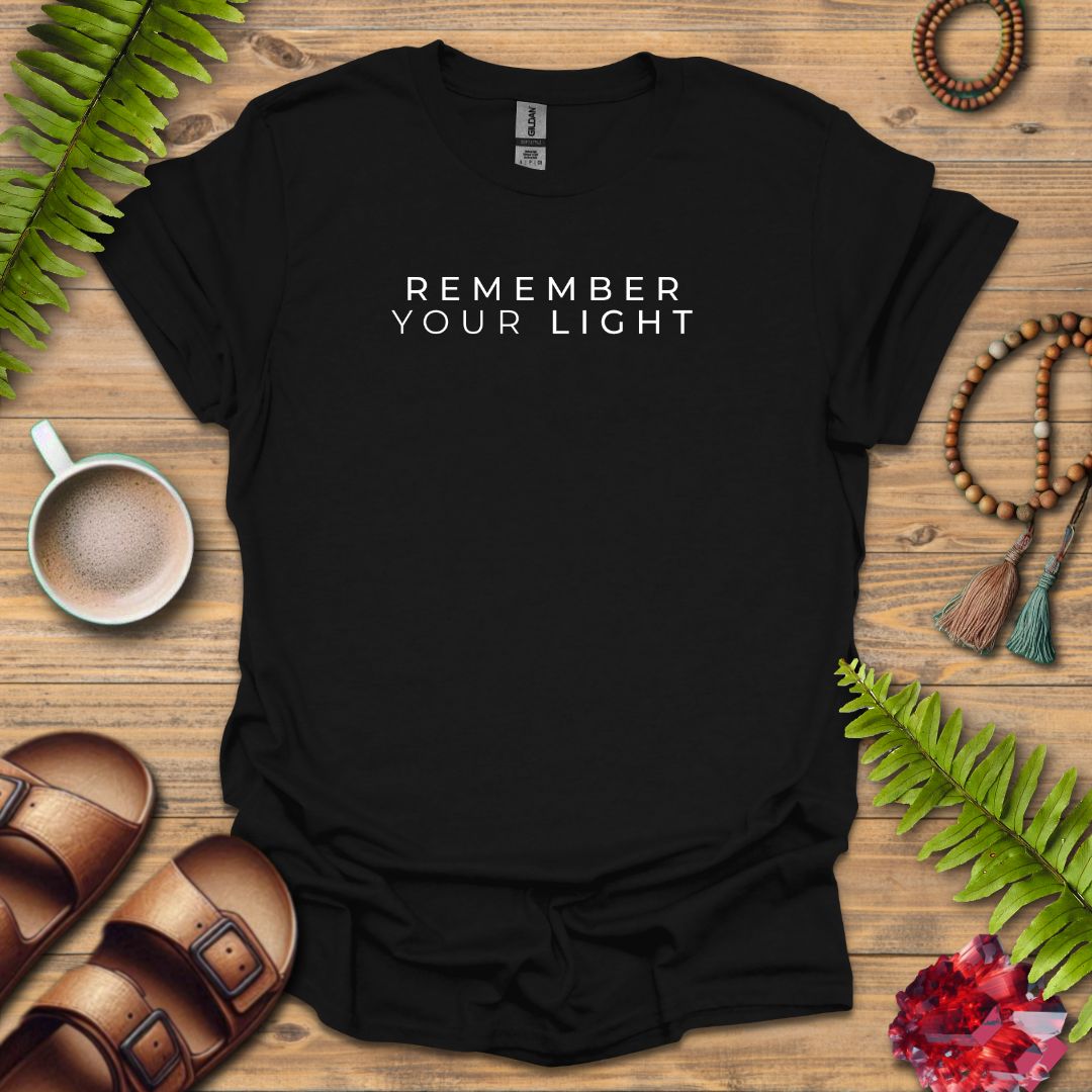 Remember Your Light T-Shirt