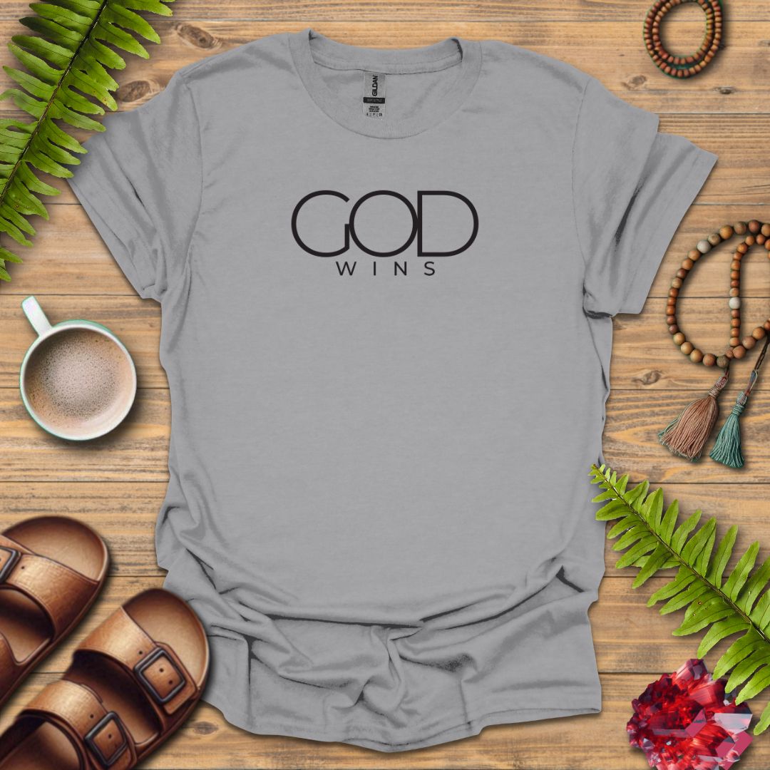 God Wins T-Shirt