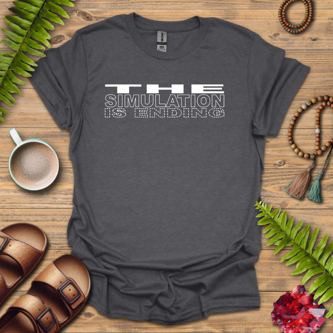 Simulation Ending T-Shirt