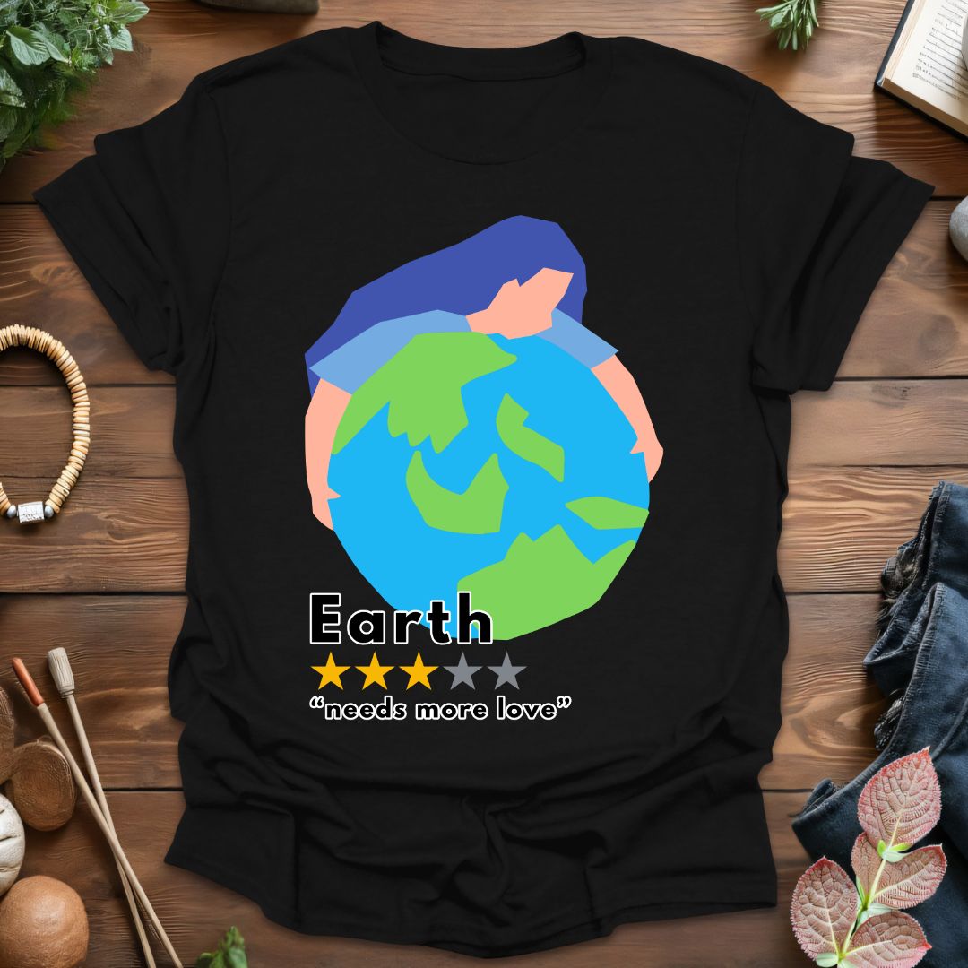 Earth More Love T-Shirt