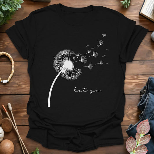 Let Go Dandelion T-Shirt