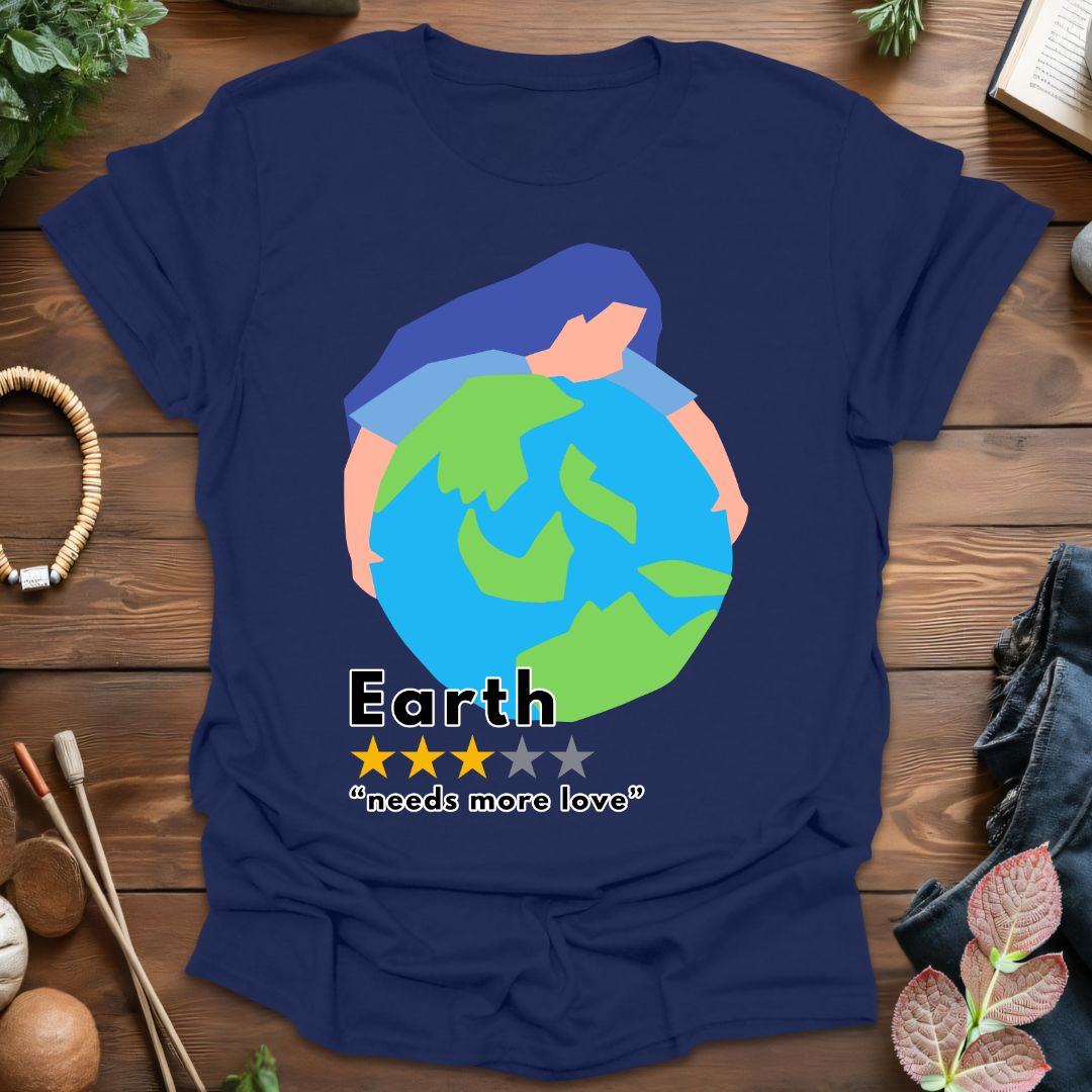 Earth More Love T-Shirt