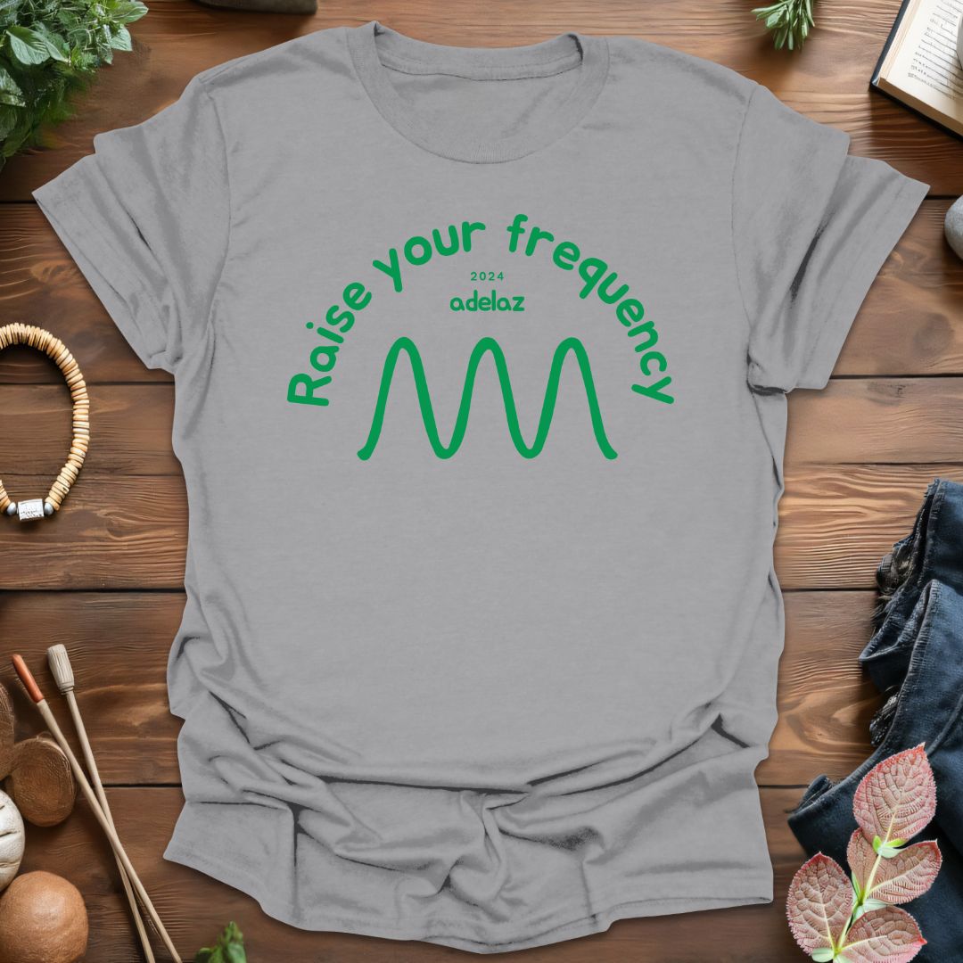 Raise Your Frequency T-Shirt