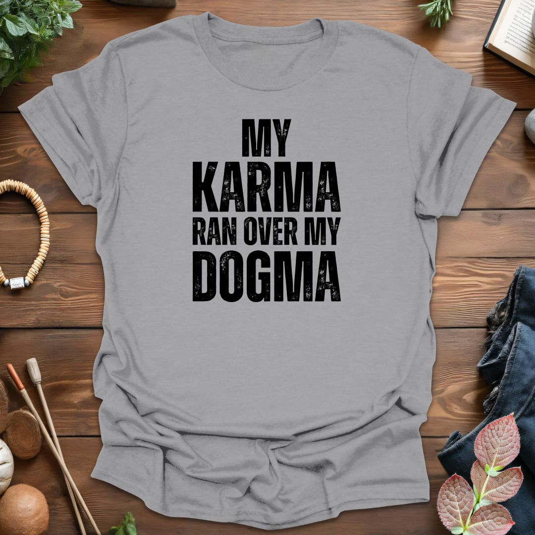 My Karma T-Shirt