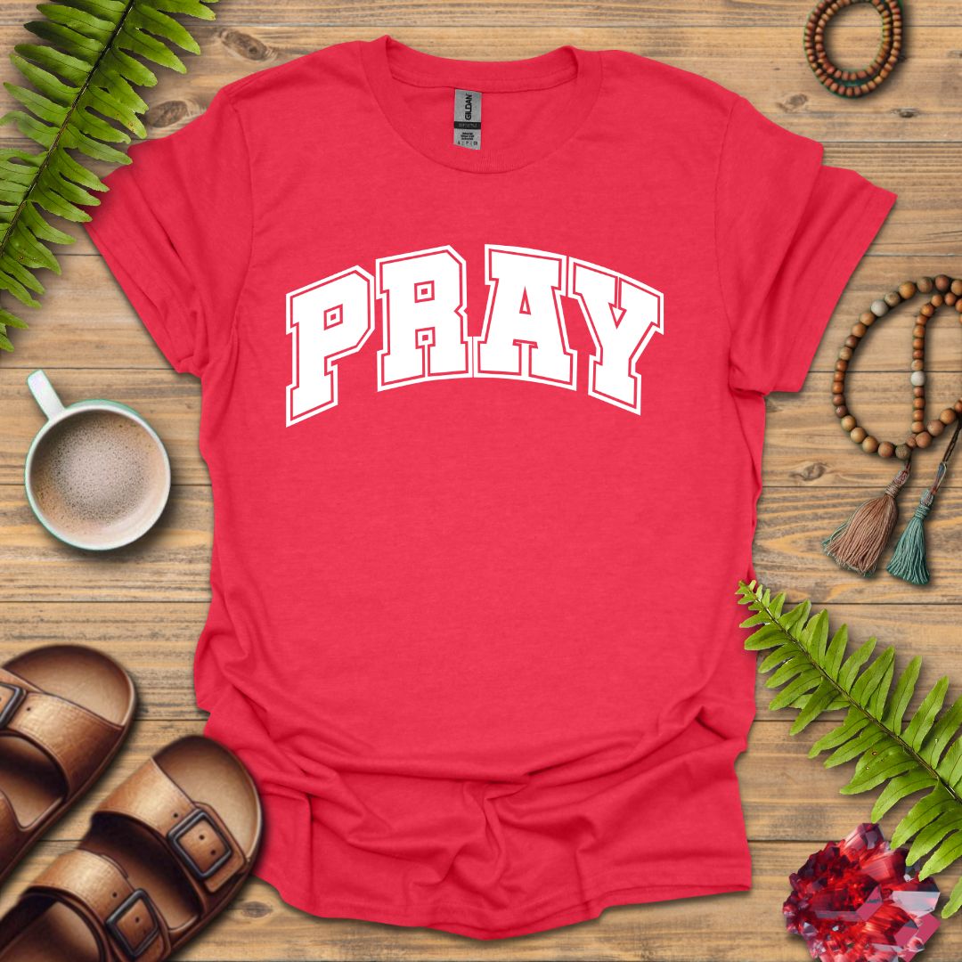 Pray Varsity T-Shirt