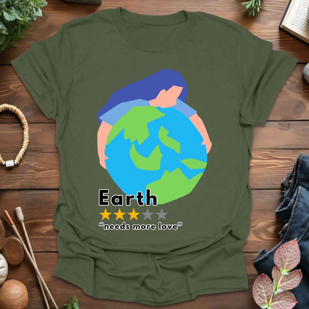 Earth More Love T-Shirt