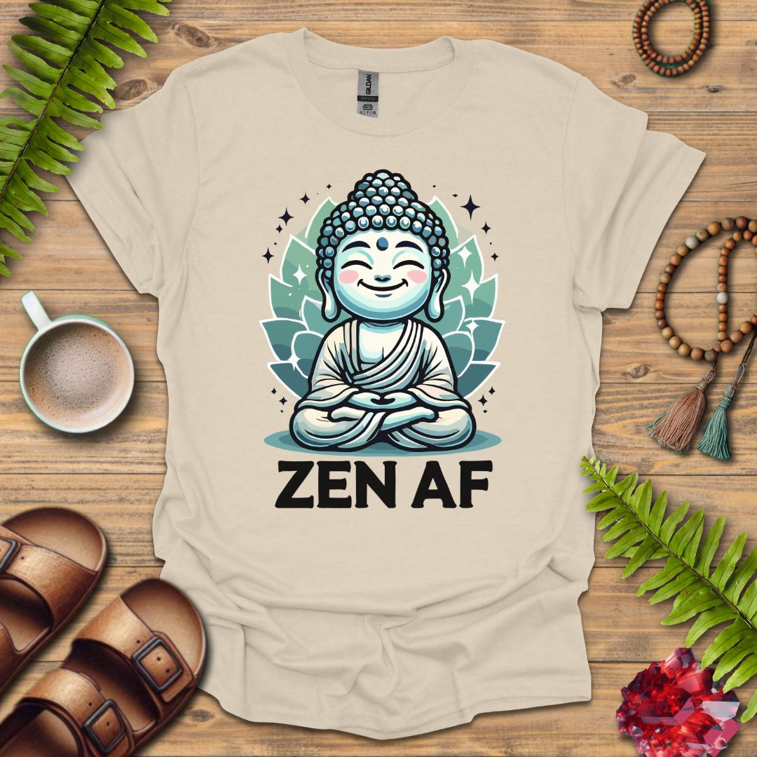 Zen Af T-Shirt