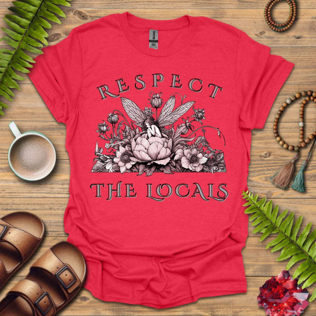 Respect the Locals T-Shirt