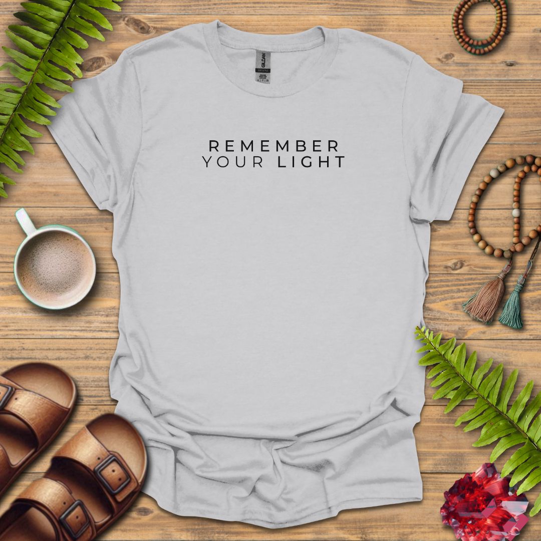 Remember Your Light T-Shirt