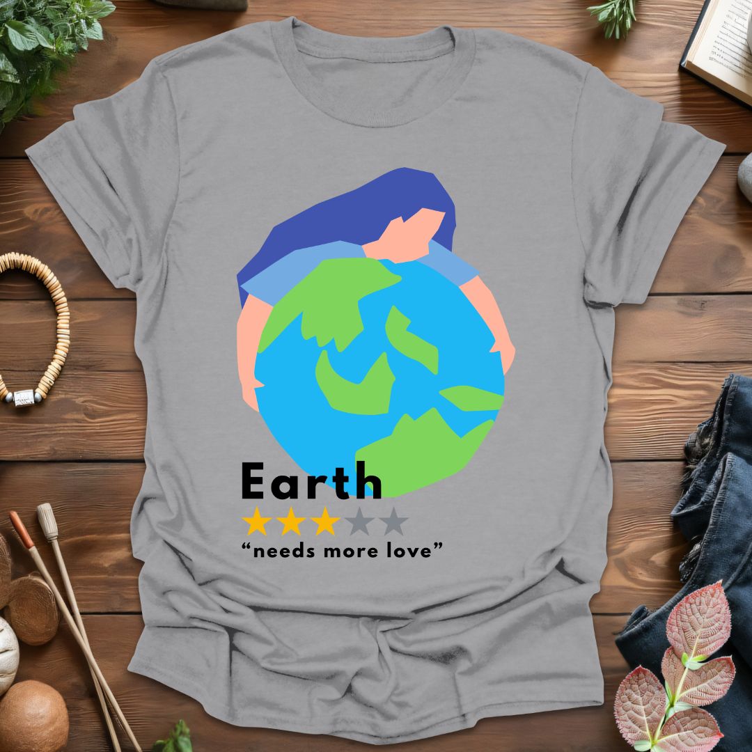 Earth More Love T-Shirt