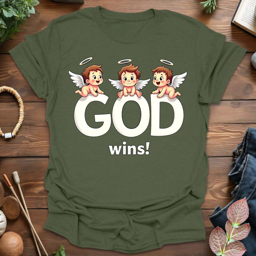 God Wins T-Shirt