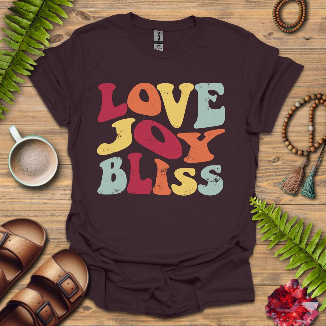 Love Joy Bliss T-Shirt