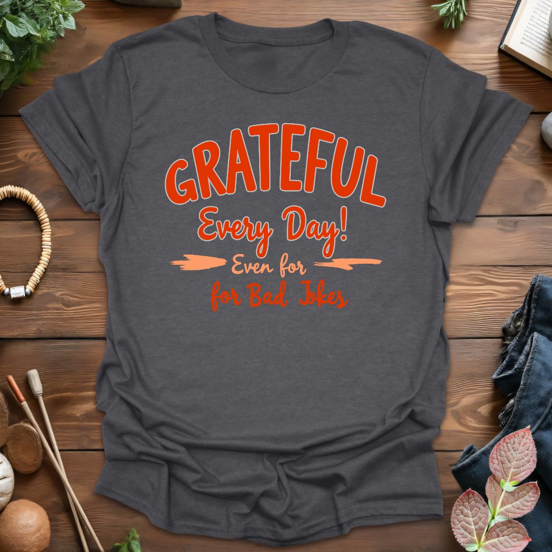 Grateful Everyday T-Shirt