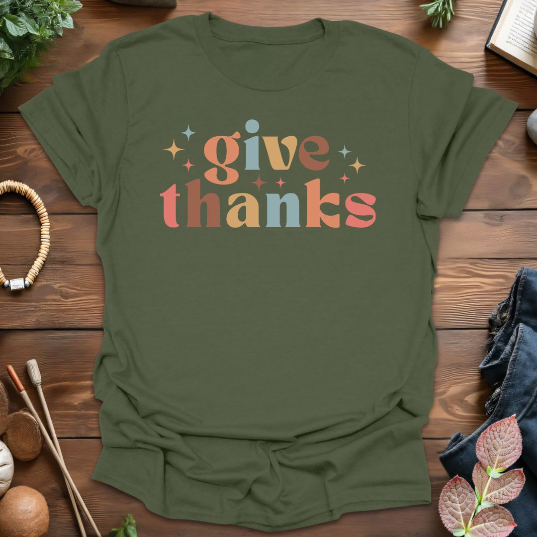 Give Thanks T-Shirt