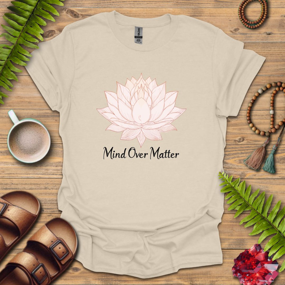 Mind Over Matter T-Shirt