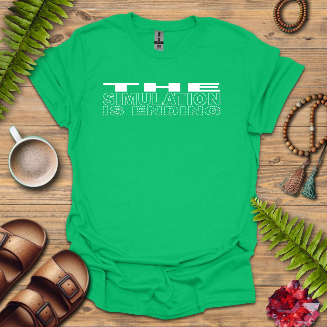 Simulation Ending T-Shirt