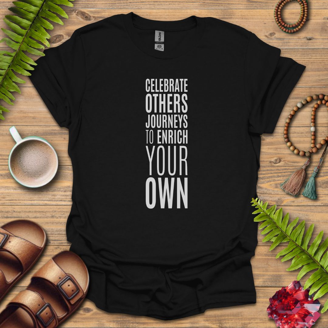 Celebrate Others Journeys T-Shirt