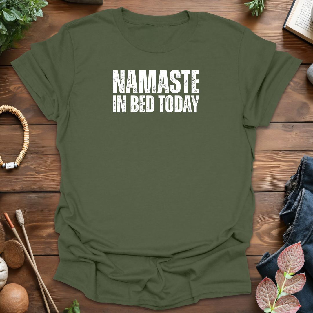 Namaste In Bed T-Shirt