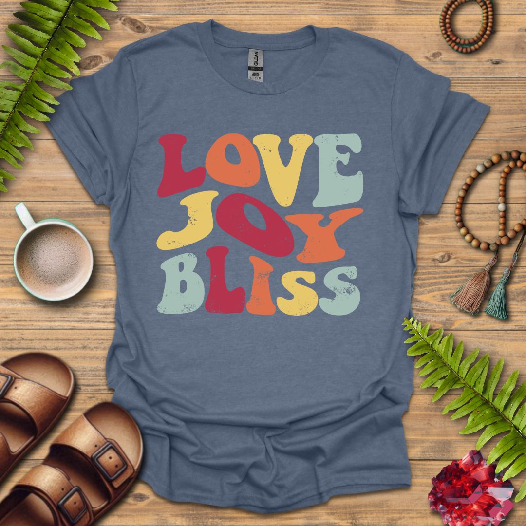 Love Joy Bliss T-Shirt