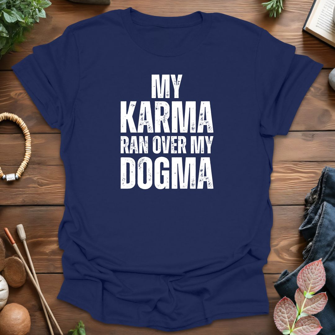 My Karma T-Shirt