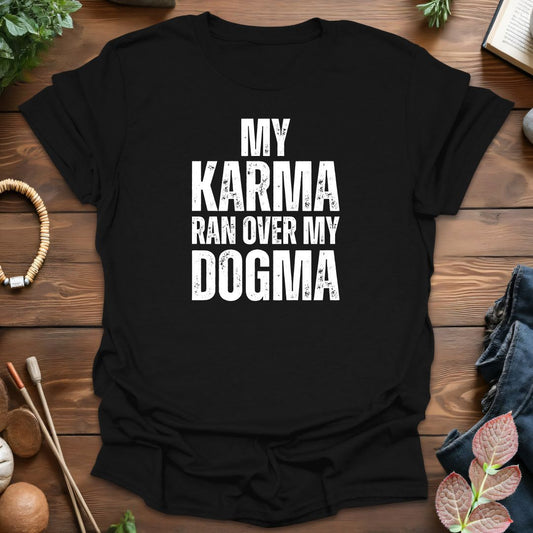 My Karma T-Shirt