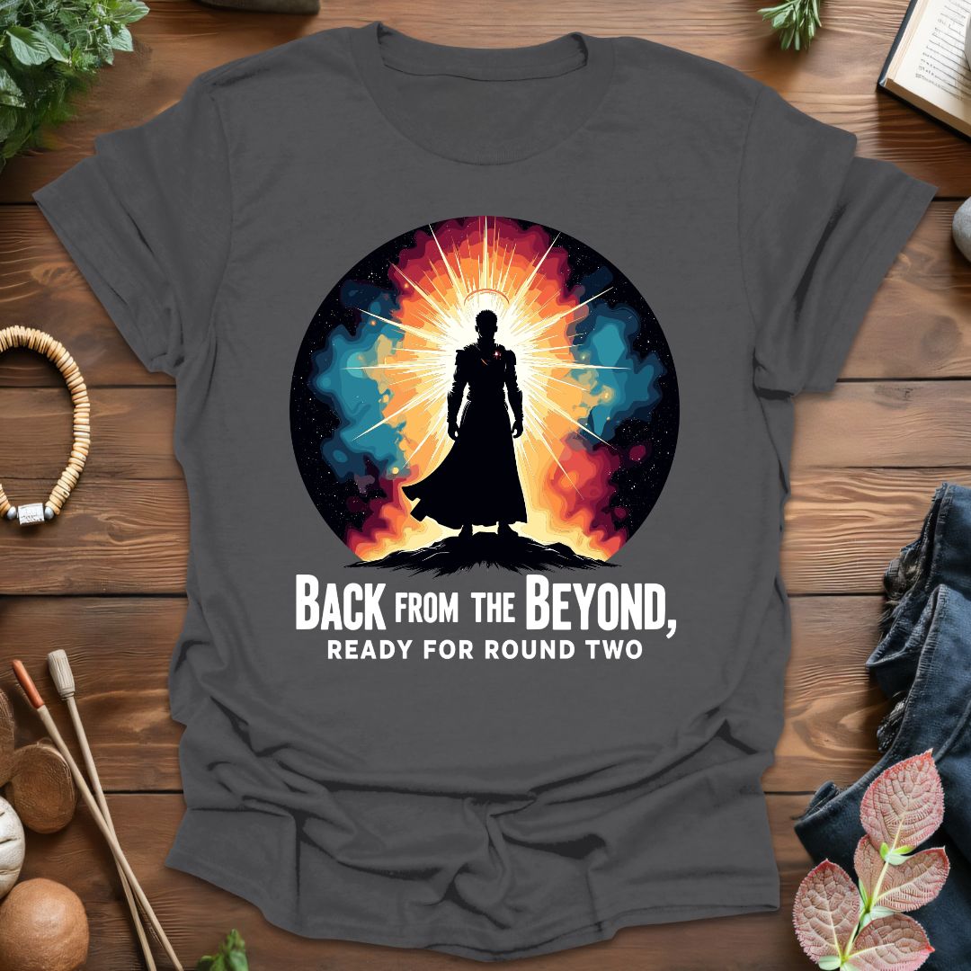 Back From Beyond T-Shirt