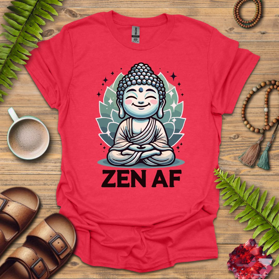 Zen Af T-Shirt