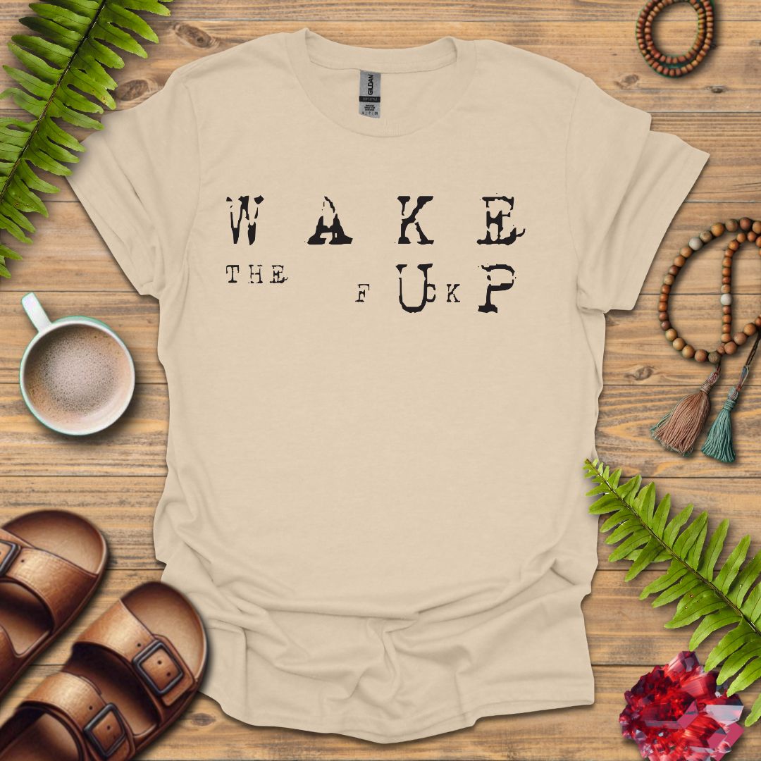 Wake Up T-Shirt