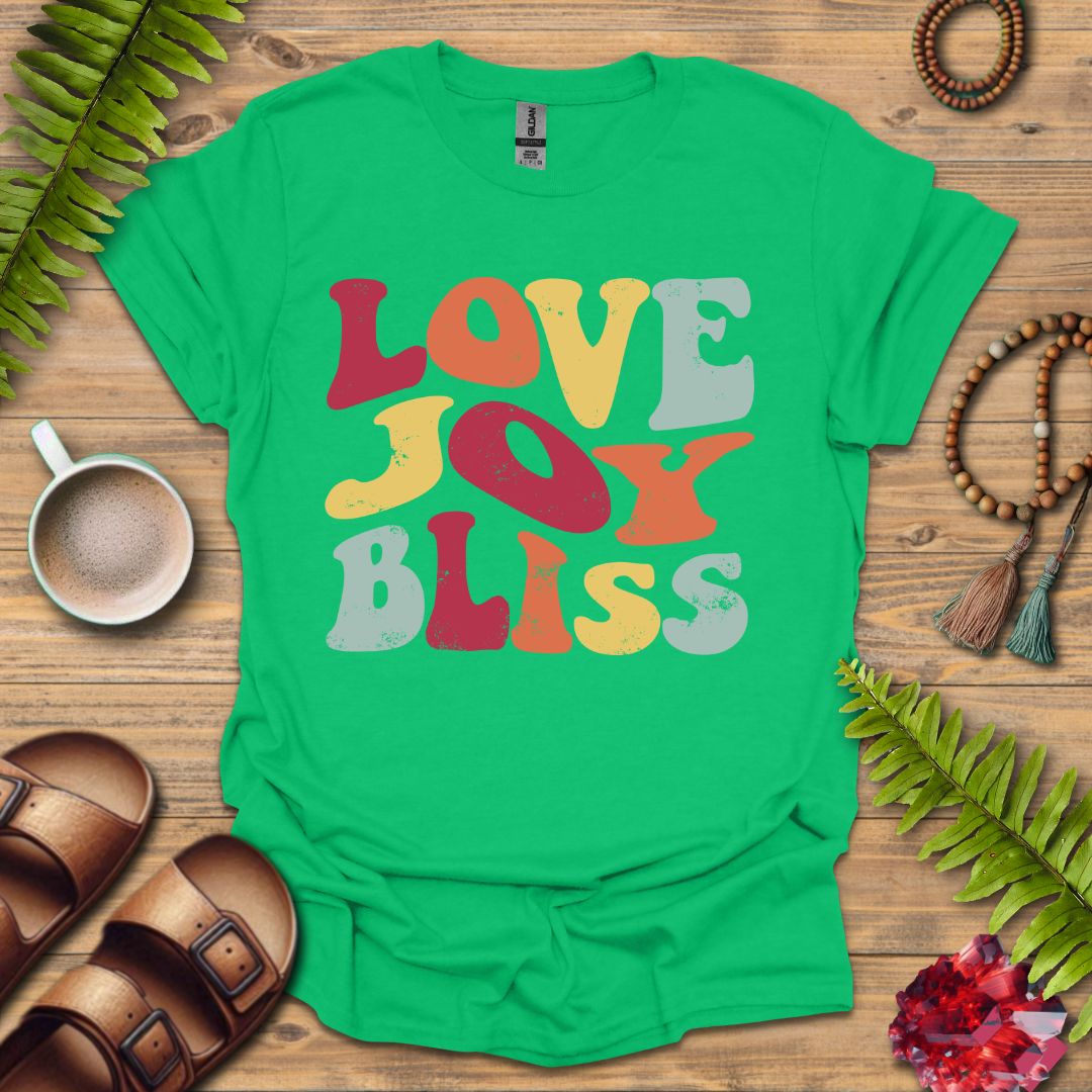 Love Joy Bliss T-Shirt